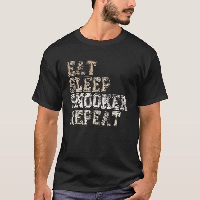 Funny snooker saying pool billiard snooker player  T-Shirt (Front)