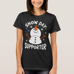 Funny Snow Day Supporter Snowflake Christmas Winte T-Shirt