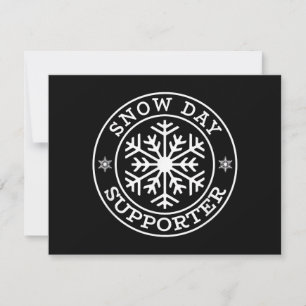 Funny Snow Day Supporter Teacher Student Winter Sn Invitation