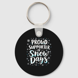 Funny Snow Days Suprter Teacher Student Winter Sno Key Ring