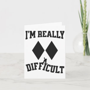 Funny Snowboarder Double Black Diamonds I'm Really Card