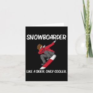 Funny Snowboarding For Men Women Skier Snowboard S Card
