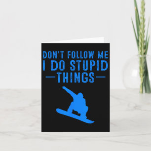 Funny Snowboarding Gift Men Women Cute Snowboarder Card