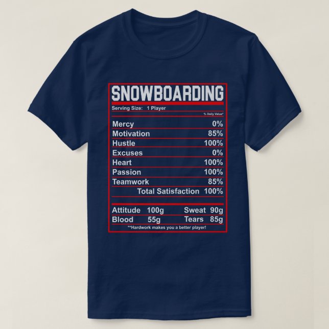 Funny Snowboarding Nutrition Facts Winter Sports  T-Shirt (Design Front)
