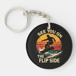 Funny Snowboarding - See You On The Flip Side Key Ring