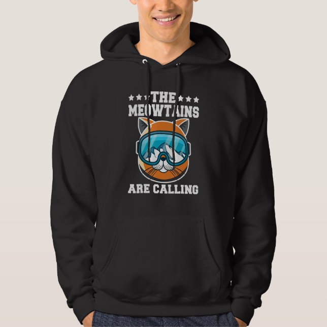 Funny Snowboarding Ski Cat Goggles The Meowtains A Hoodie (Front)