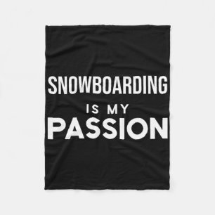 Funny Snowboarding Snowboarder Snowboarding Is My  Fleece Blanket