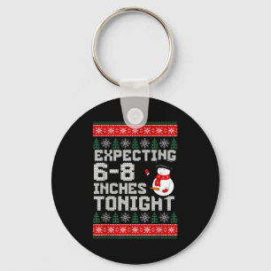 Funny Snowman Expecting 6-8 Inches Tonight Adult H Key Ring
