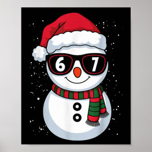 Funny Snowman Six Seven Christmas 67 Meme Gen Alph Poster