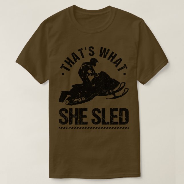 Funny Snowmobile Riding Motor Sled T-Shirt (Design Front)