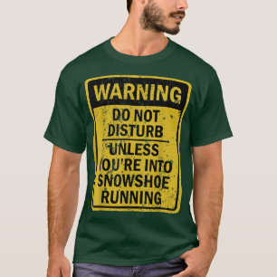 Funny SNOWSHOE RUNNING Sport Themed Birthday Party T-Shirt