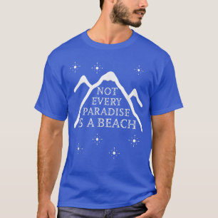 Funny Snowy Mountain Paradise Ski and Snowboard Lo T-Shirt