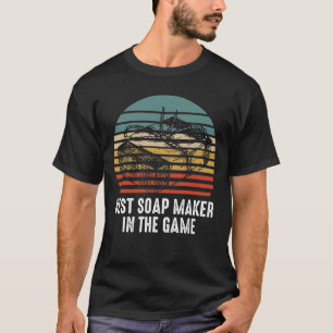 Funny Soap Maker Soap Making DIY Handmade Crafting T-Shirt