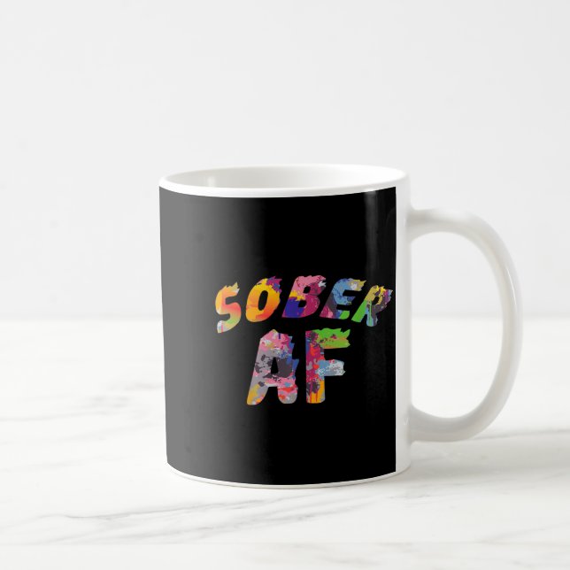 Funny Sobriety Gift 12 Step Program Gift Sober AF Coffee Mug (Right)