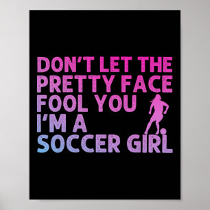 Funny Soccer Art For Girls Women Soccer Lover Socc Poster
