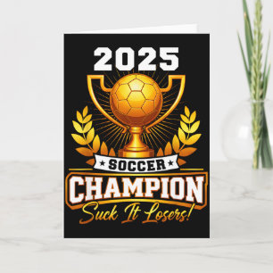 Funny Soccer Champion 2025 Trophy  Card