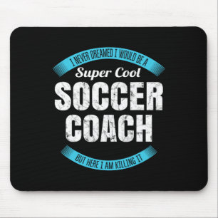 Funny Soccer Coach Thank You Gift Mouse Pad