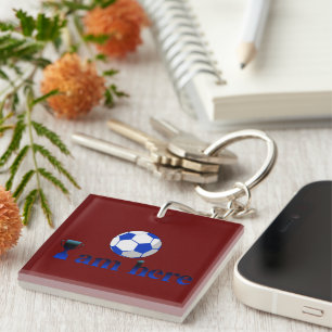 Funny soccer cup - I Am Here Key Ring