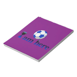 Funny soccer cup - I Am Here Notepad