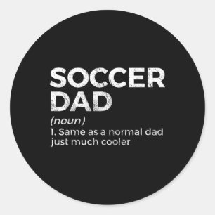 Funny Soccer Dad Definition  Classic Round Sticker