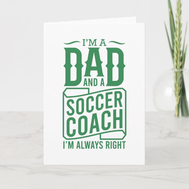 Funny Soccer Dad Fathers Day Im A Dad And A Soccer Card (Front)