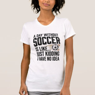 Funny Soccer Day Quote Vintage Shirt Design_1
