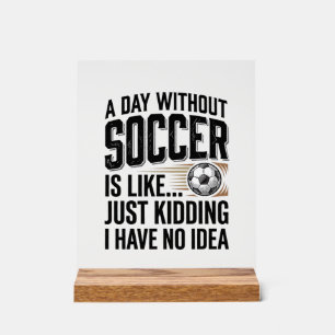 Funny Soccer Day Quote Vintage Shirt Design_1 Acrylic Sign