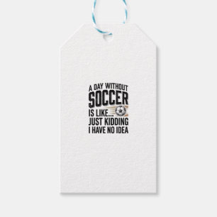 Funny Soccer Day Quote Vintage Shirt Design_1 Gift Tags