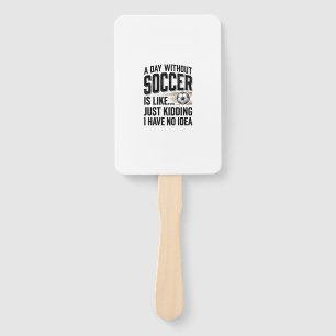 Funny Soccer Day Quote Vintage Shirt Design_1 Hand Fan