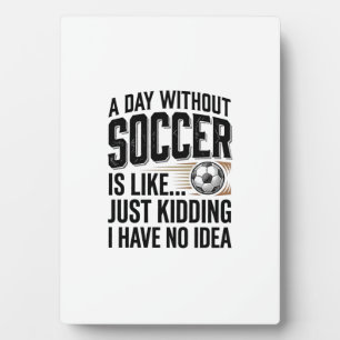 Funny Soccer Day Quote Vintage Shirt Design_1 Plaque