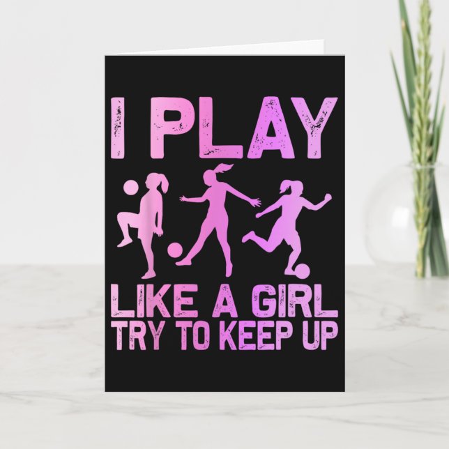 Funny Soccer Design For Girls Women Soccer Lover P Card (Front)