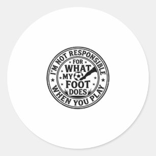 Funny Soccer Foot Warning Vintage Shirt Design_1 Classic Round Sticker