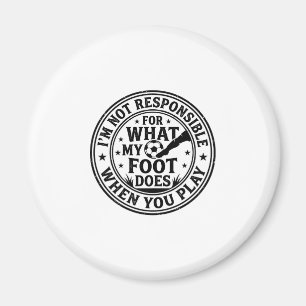 Funny Soccer Foot Warning Vintage Shirt Design_1 Magnet