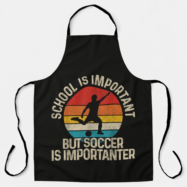 Funny Soccer Is Importanter Quote Back To School Apron (Front)