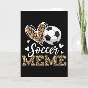 Funny Soccer Meme Leopard Meme Soccer Player Card