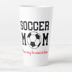 Funny Soccer Mum  Latte Mug