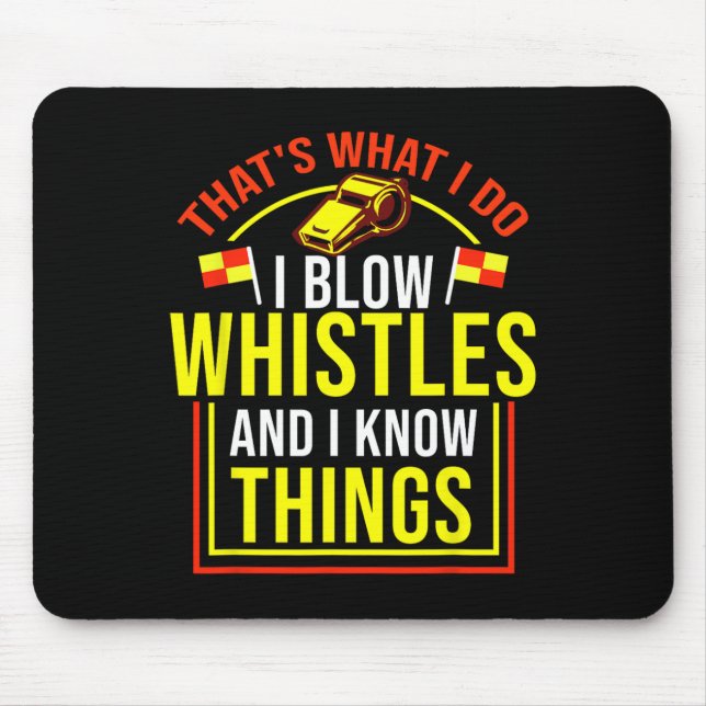 Funny Soccer Referee Design, Gift For Ref  Mouse Pad (Front)