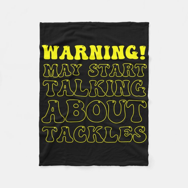 Funny Soccer Warning! May Start Talking About Tack Fleece Blanket (Front)