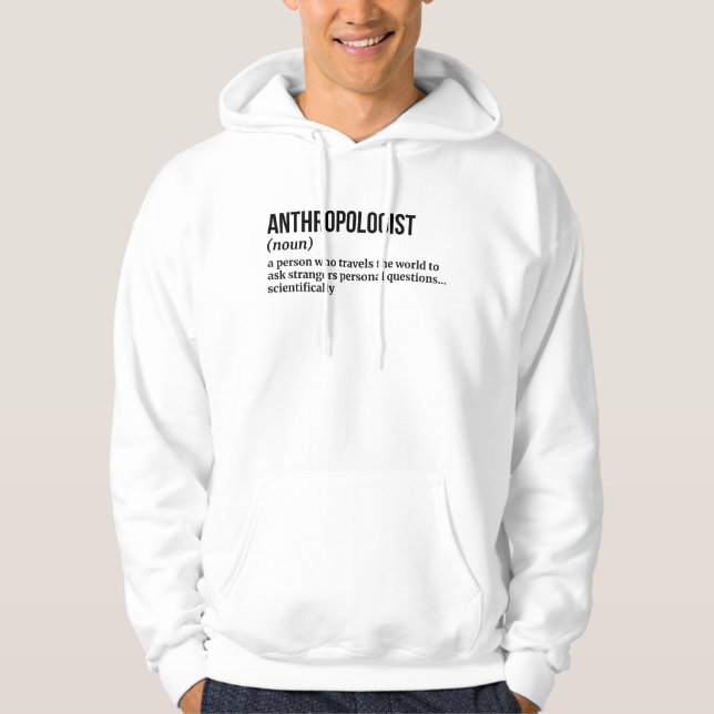 Funny Social Anthropologist Definition Hoodie (Front)