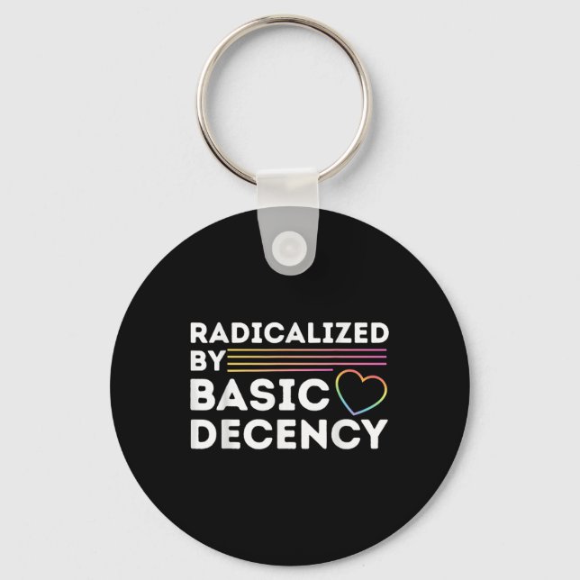 Funny Social Democracy Radicalised By Basic Decenc Key Ring (Front)