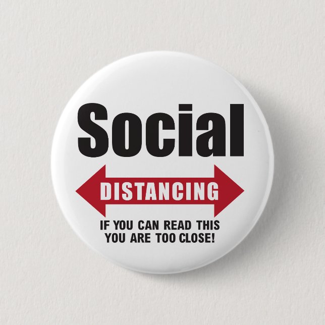 Funny Social Distancing 6 Cm Round Badge (Front)