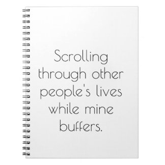 Funny Social Media Humour Notebook | Scrolling Thr