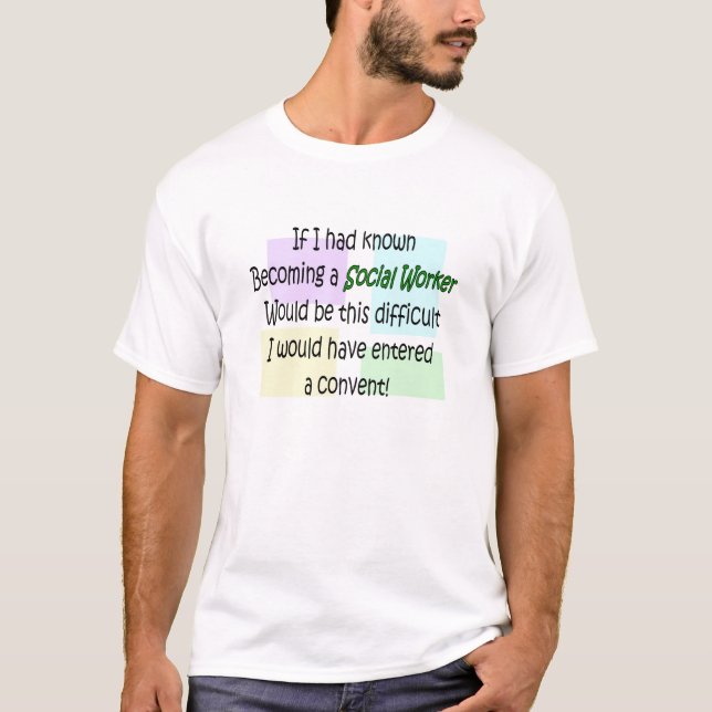 Funny Social Worker Gifts T-Shirt (Front)