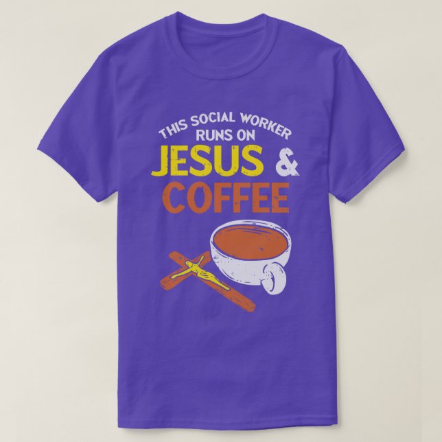 Funny Social Worker Work Coffee Gift  T-Shirt (Design Front)