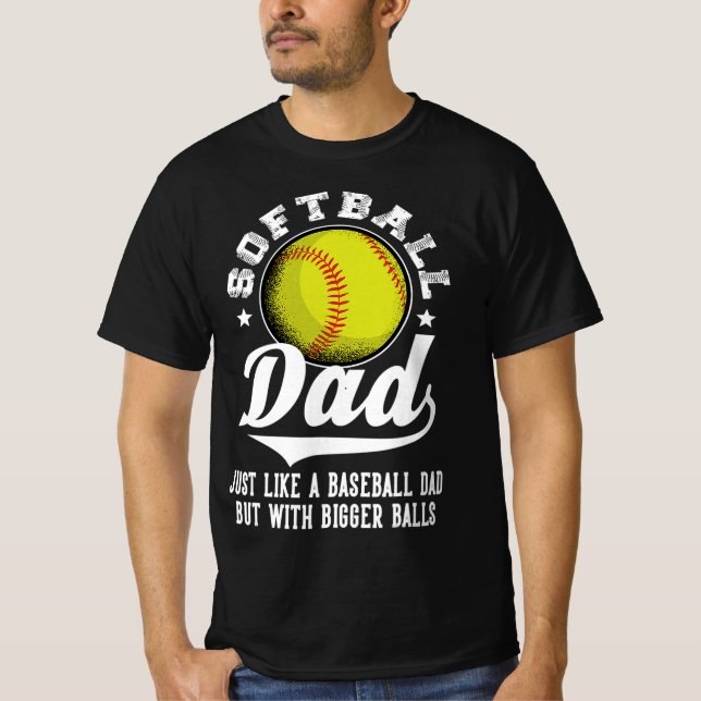 Funny Softball Dad T-Shirt (Front)