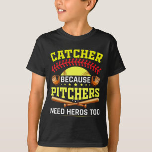 Funny Softll Catcher Girl Boy Softll Player Hero T-Shirt