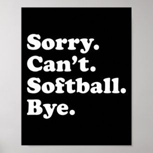 Funny Softll Gift For Men Women Boys Or Girls Poster