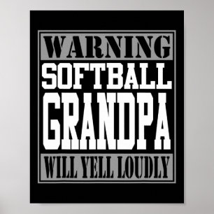 Funny Softll Grandpa Warning Loud Supporter Design Poster
