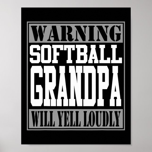 Funny Softll Grandpa Warning Loud Supporter Design Poster (Front)