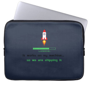 Funny Software Engineer Shipping It Laptop Sleeve
